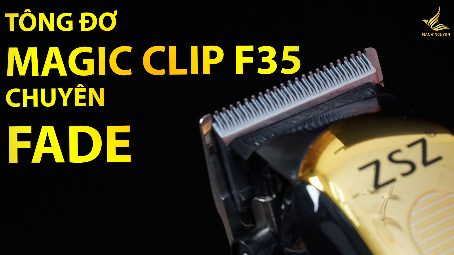 tong do magic clip f35 chuyen fade