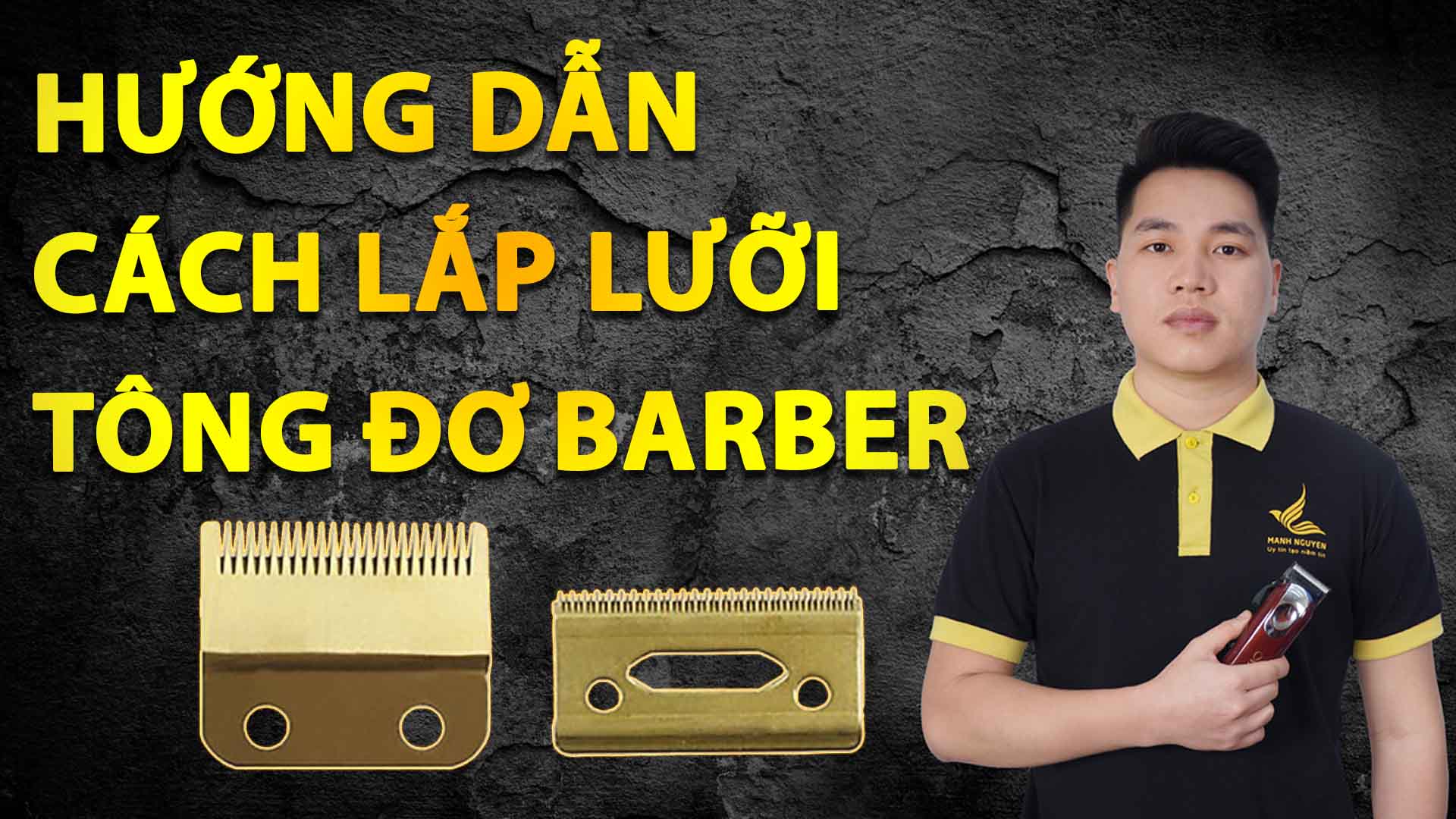 cach lap luoi tong do barber tai nha cuc don gian