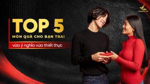 Tặng quà cho bạn trai ý nghĩa