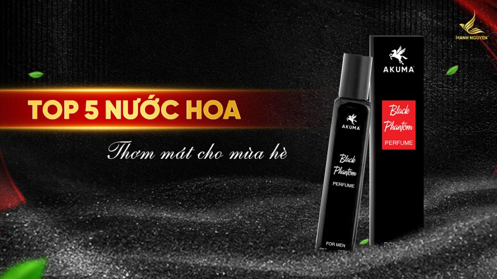 Top 5 nước hoa nam thơm mát cho mùa hè