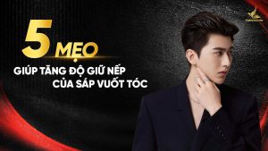 5 mẹo giúp tăng độ giữ nếp của sáp vuốt tóc cho nam giới