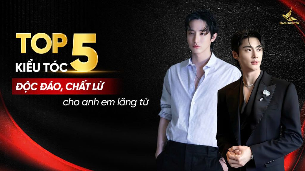 Top 5 kiểu tóc độc đáo cho anh em lãng tử