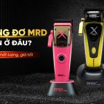 Mua tông đơ MRD uy tín ở đâu