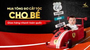 Hướng dẫn chọn tông đơ cho bé