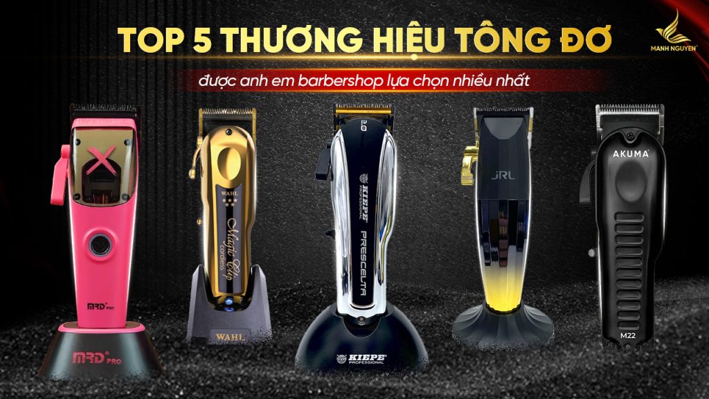 Top 5 thương hiệu tông đơ được anh em barbershop lựa chọn nhiều nhất