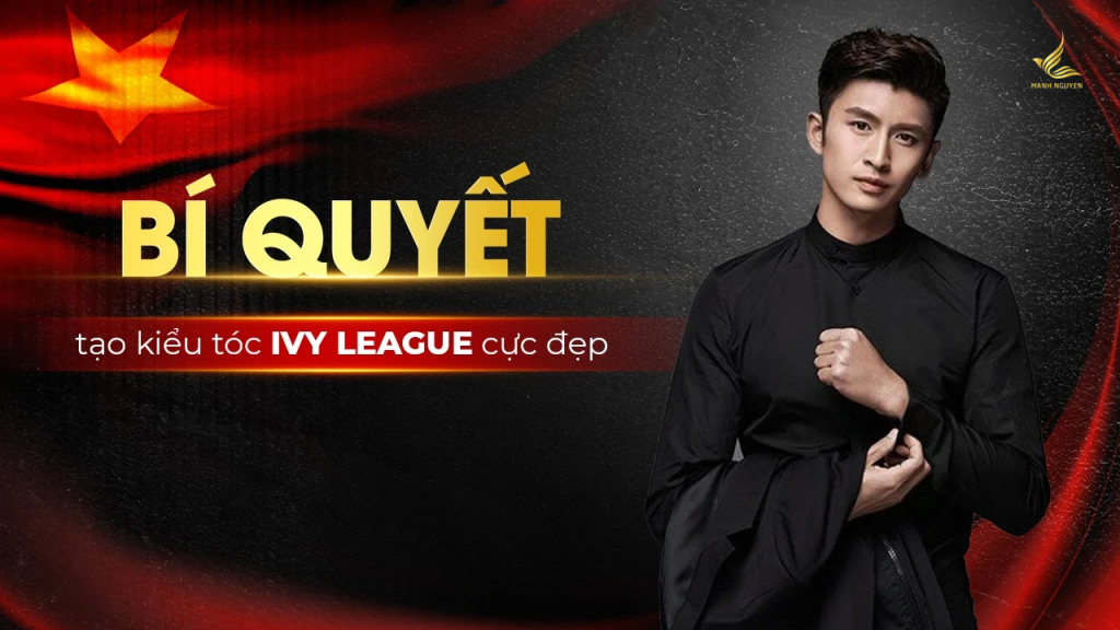 Bí quyết tạo kiểu tóc Ivy League cực đẹp