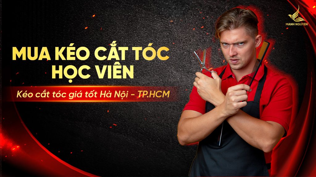 Mua kéo cắt tóc học viên - Kéo cắt tóc giá tốt HN, HCM