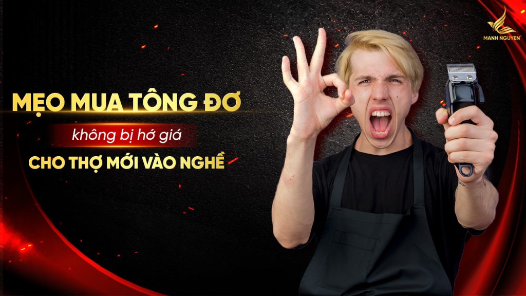 Mẹo mua tông đơ không bị hớ giá cho thợ mới vào nghề