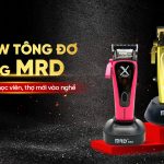Review tông đơ hãng MRD cho anh em học viên