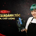 Địa chỉ mua dụng cụ tóc chất lượng cho anh em làm nghề lâu dài