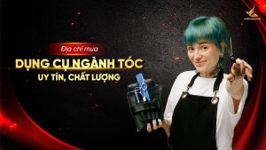 Địa chỉ mua dụng cụ tóc chất lượng cho anh em làm nghề lâu dài
