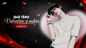 Quà tặng Valentine ý nghĩa cho bạn trai