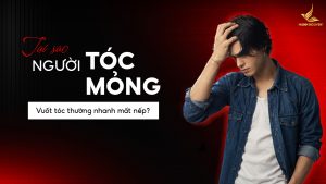 Tại sao tóc mỏng nhanh bị mất nếp?