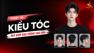 Top kiểu tóc giúp bạn cao hơn