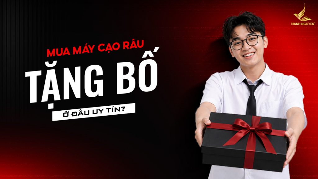 Mua máy cạo râu tặng bố: Kinh nghiệm chọn quà thiết thực, ý nghĩa